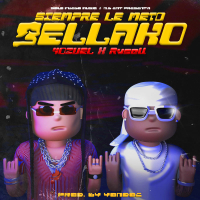 Siempre Le Meto Bellako (Single)