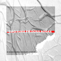 Tipo Fura em Duas Rodas (Single)
