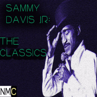 Sammy Davis Jr: The Classics