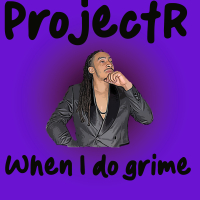 When I Do Grime (Single)