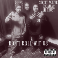 Don't Roll Wit Us (Single)