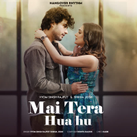 Mai Tera Hua Hu (Single)