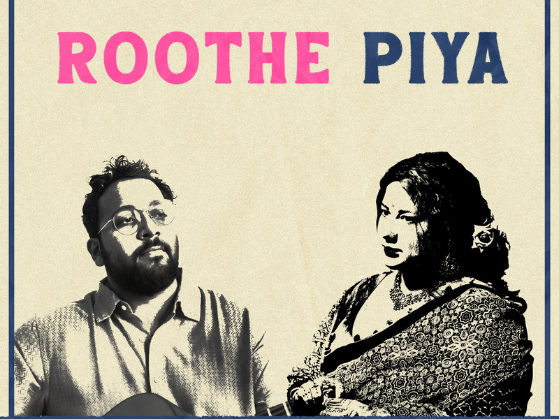 Roothe Piya (Single)