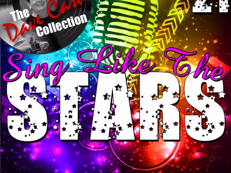 Sing Like The Stars 21 - [The Dave Cash Collection]