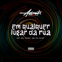Em Qualquer Lugar da Rua (Single)