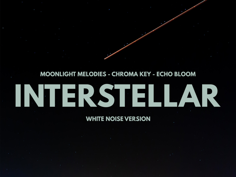Interstellar (White Noise Version)