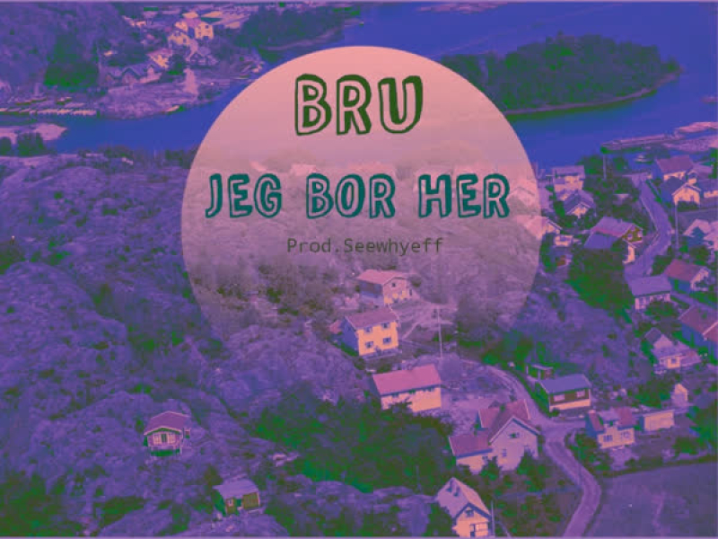 Jeg Bor Her (Single)