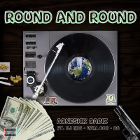Round & Round (feat. BJ Hog, Will Dog & BG) (Single)