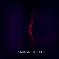 A Sound to Sleep