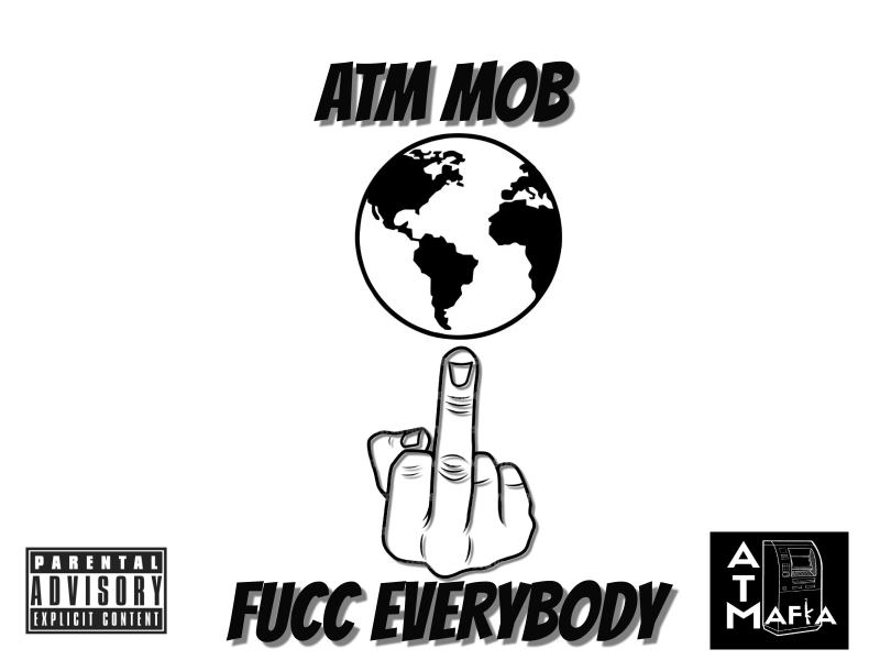 Fucc Everybody (Single)