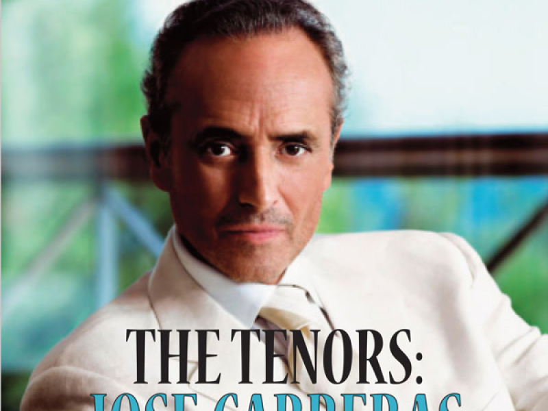 The Tenors: Jose Carreras (Live)