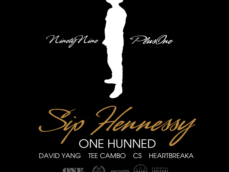Sip Hennessy (feat. David Yang, Tee Cambo, Cs & Heartbreaka)
