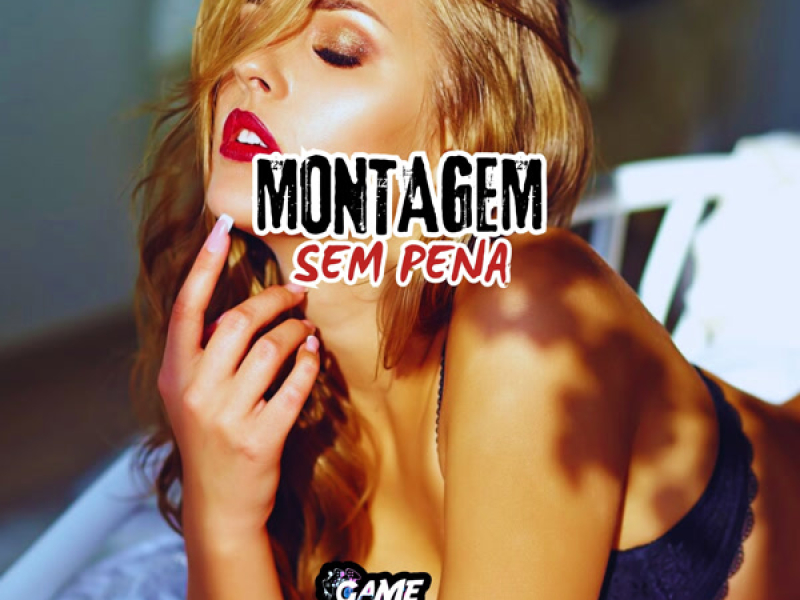 Montagem Sem Pena (Single)
