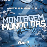 Montagem Mundo Das Melodias 6 (Single)