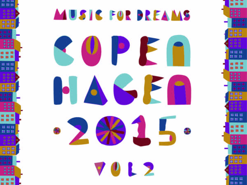 Music for Dreams Copenhagen 2015, Vol. 2
