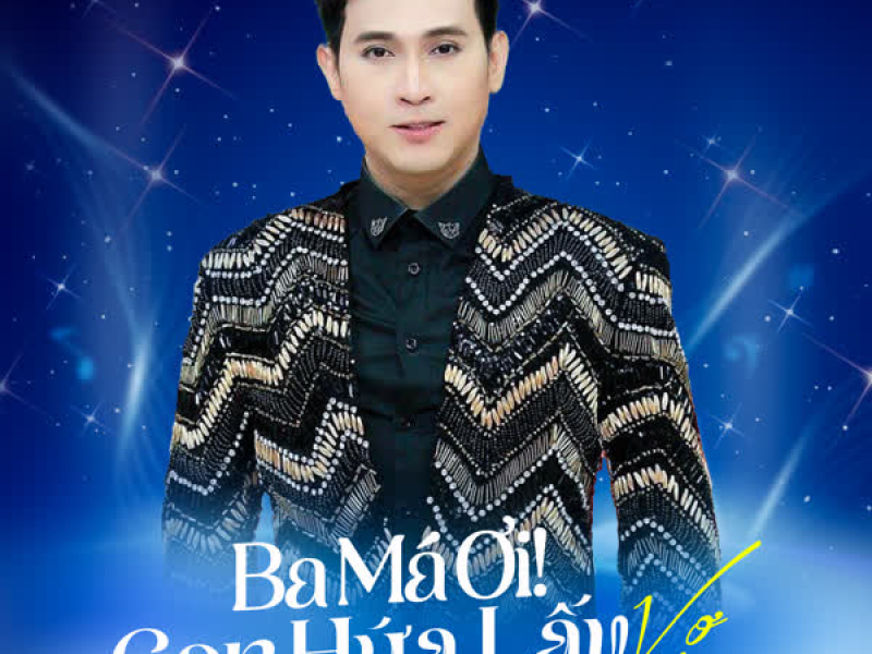 Ba Má Ơi! Con Hứa Lấy Vợ (feat. SAKHAR) (Single)