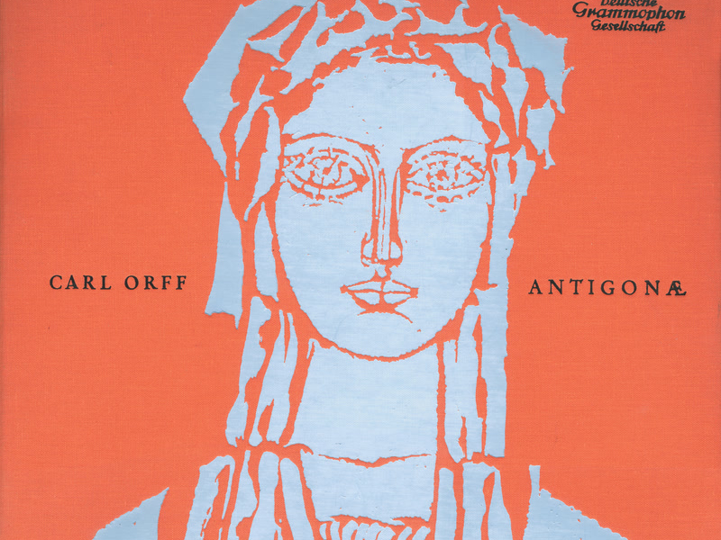 Orff: Antigonae