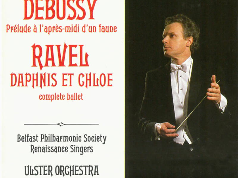 Ravel: Daphnis et Chlóe - Debussy: Prélude a l'après-midi d'un faune
