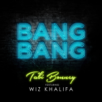 Bang Bang (feat. Wiz Khalifa)