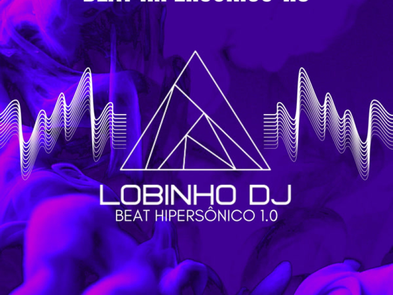 BEAT HIPERSÔNICO 1.0 (EP)