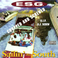 Sailin' Da South (Chopped & Screwed)