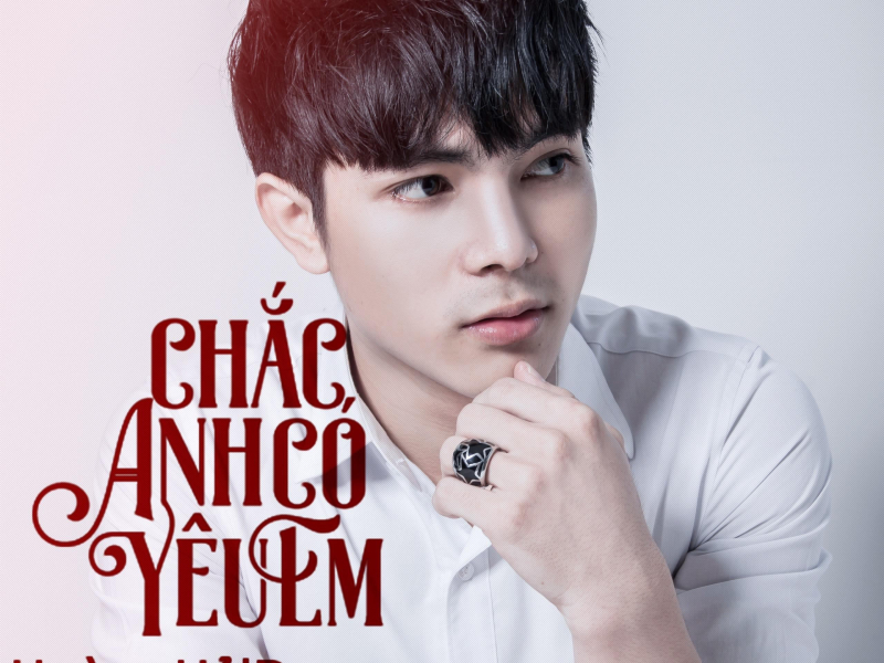 Chắc Anh Có Yêu Em (Cover) (Single)