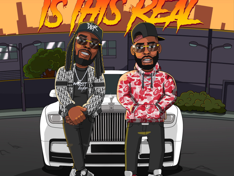 Is This Real (feat. DJ Drama) (Single)