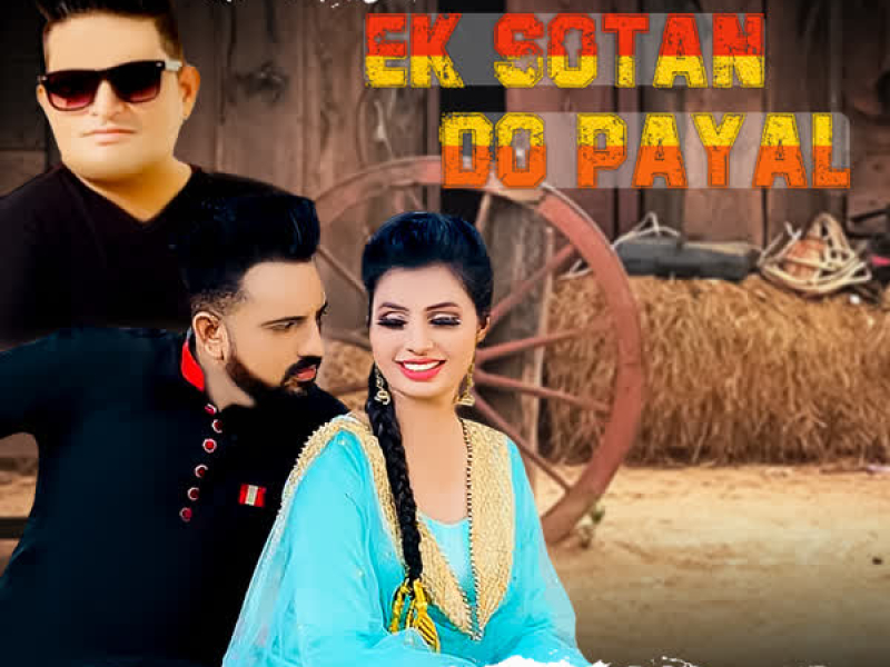 Ek Sotan Do Payal (Single)