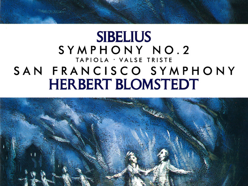 Sibelius: Symphony No. 2; Tapiola; Valse triste