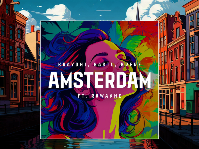 Amsterdam (feat. Rawanne) (Single)