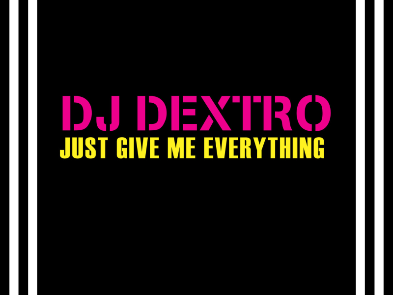 JUST GIVE ME EVERYTHING (EP)