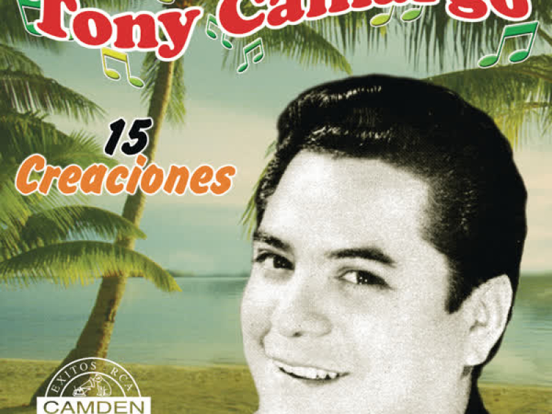 Tony Camargo - 15 Creaciones