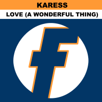 Love (A Wonderful Thing) [Remixes]