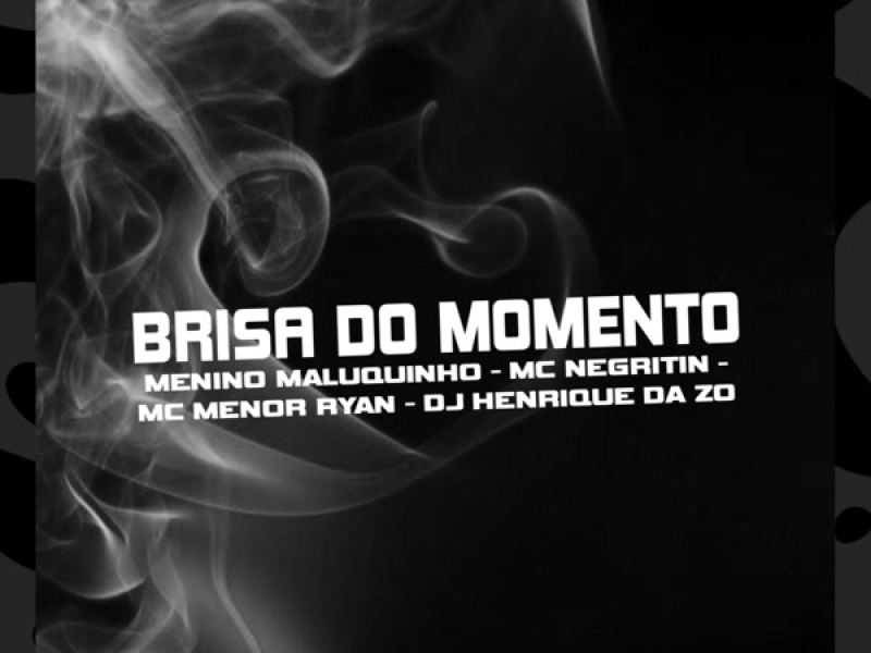 Brisa do Momento (Single)