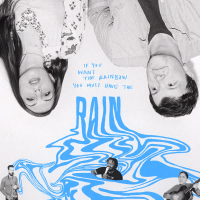 If You Want the Rainbow, You Must Have the Rain (EP)