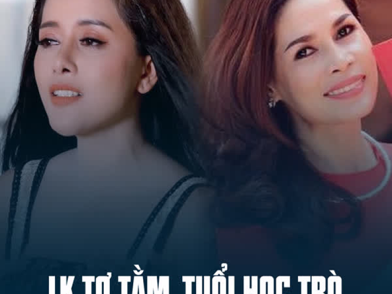 LK Tơ Tằm, Tuổi Học Trò (Single)