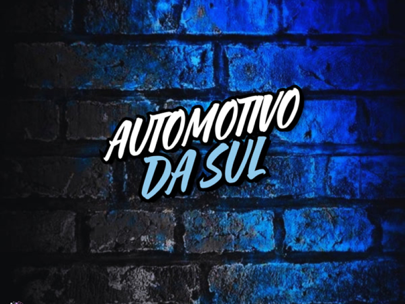 Automotivo da Sul (Single)