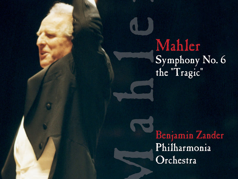 Mahler: Symphony No. 6 in A Minor 