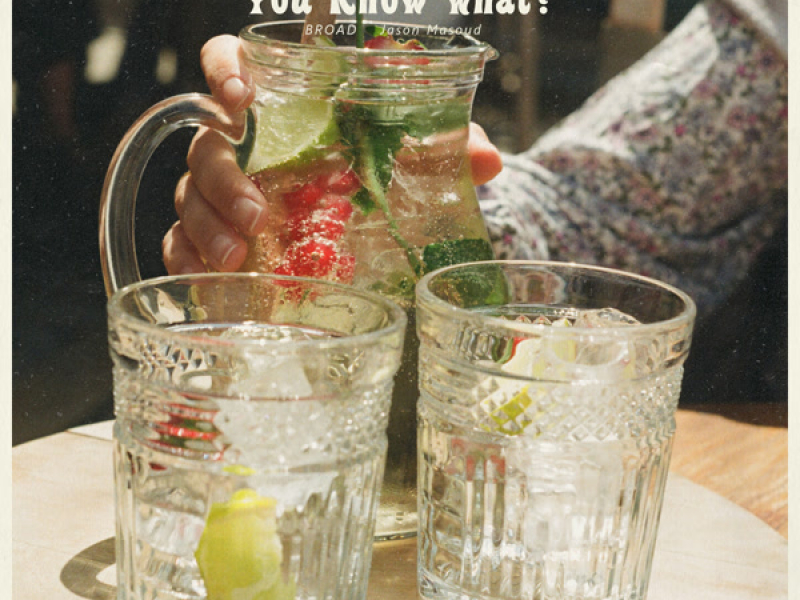 You Know What? (Single)