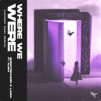 where we were (Johnny Chay Remix) (Single)