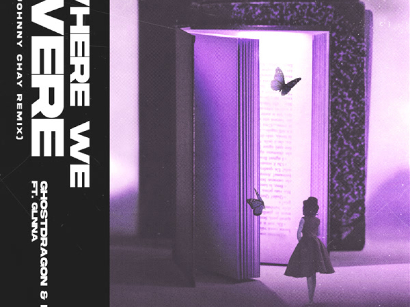 where we were (Johnny Chay Remix) (Single)