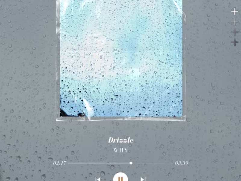 Drizzle (Single)