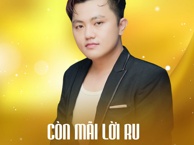 Còn Mãi Lời Ru (Single)