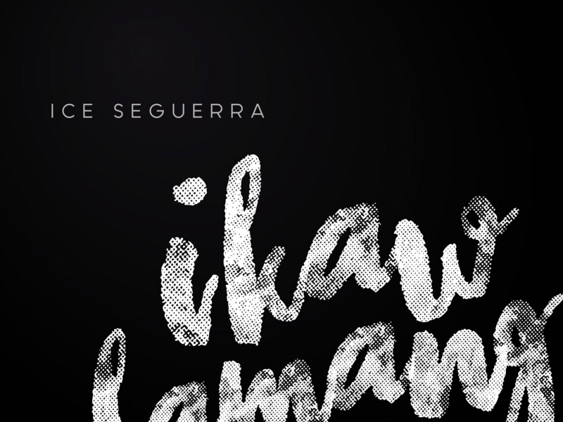 Ikaw Lamang (Single)