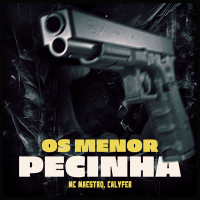 OS MENOR PECINHA (Single)