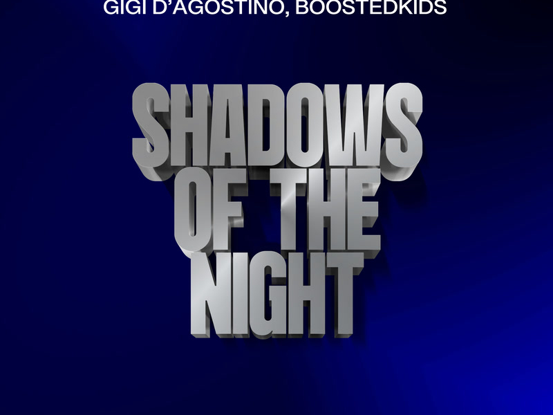 Shadows Of The Night (GIGI DAG Mix) (Single)