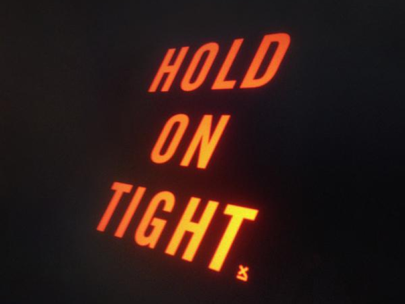 Hold On Tight
