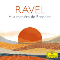 Ravel: À la manìere de Borodine, M. 63/1 (Single)