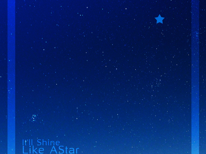 It'll Shine Like A Star (Single)