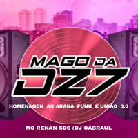 HOMENAGEN  AO ARANA  FUNK  É UNĨAO  3.0 (Single)